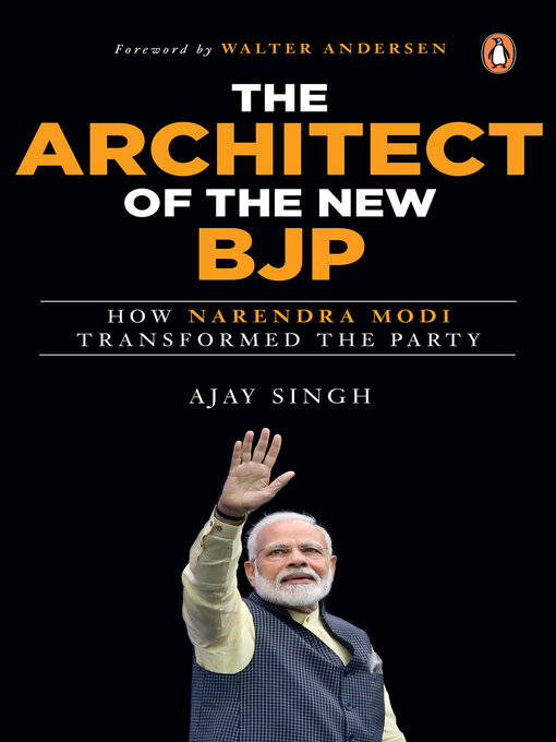 Title details for The Architect of the New BJP by Ajay Singh - Available